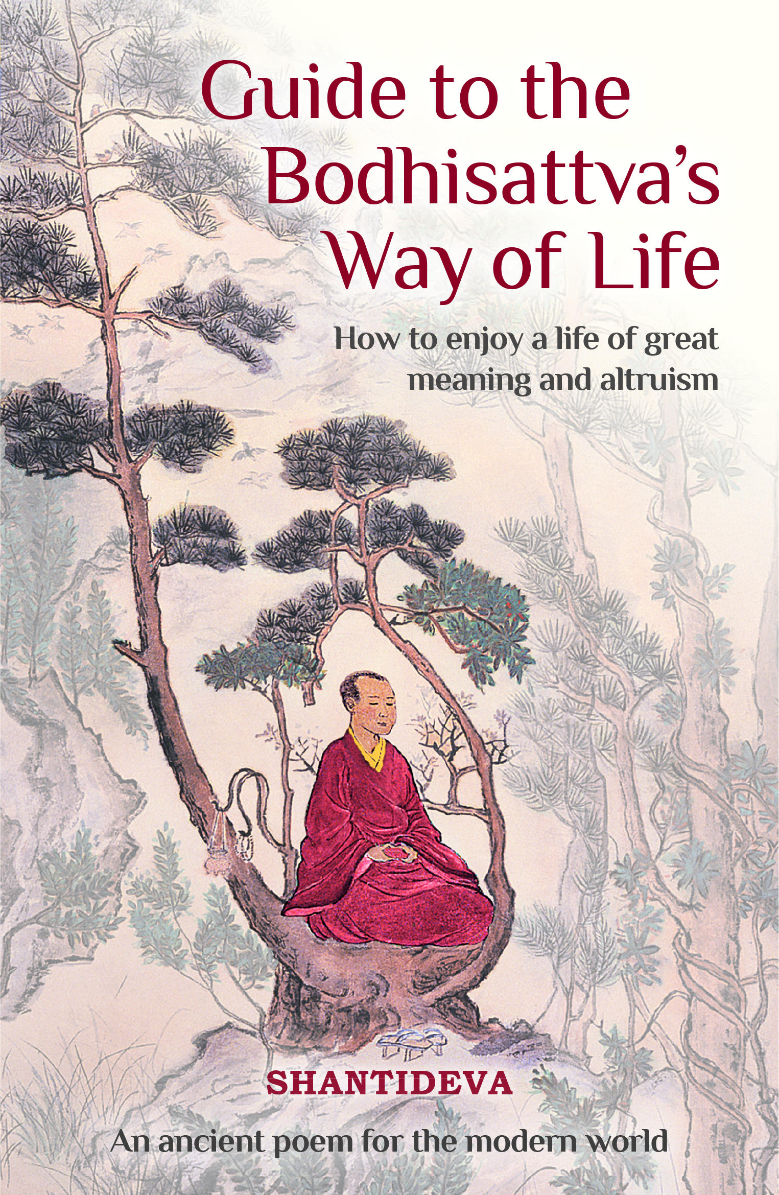 Guide to the Bodhisattvas Way of Life