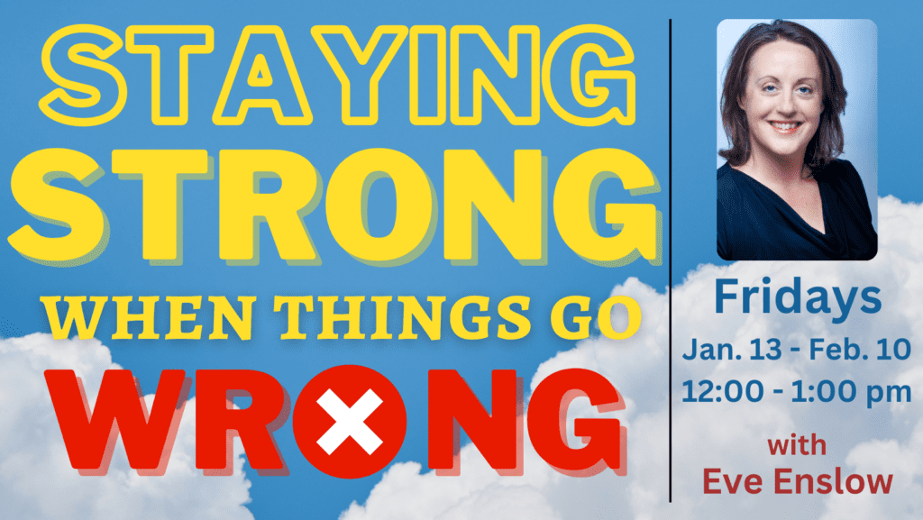 staying-strong-when-things-go-wrong