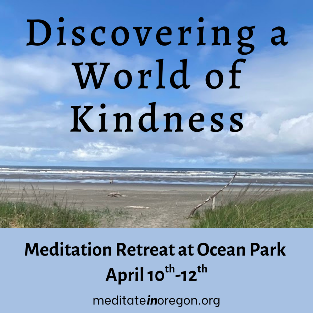 Meditation retreat, Buddhism, Dharma teachings, prayers, puja, World Peace, Loving kindness, wisdom, compassion, patient, Long Beach peninsula Washington state, Tushita, Sangha, community, Ocean Park, New Kadampa Tradition